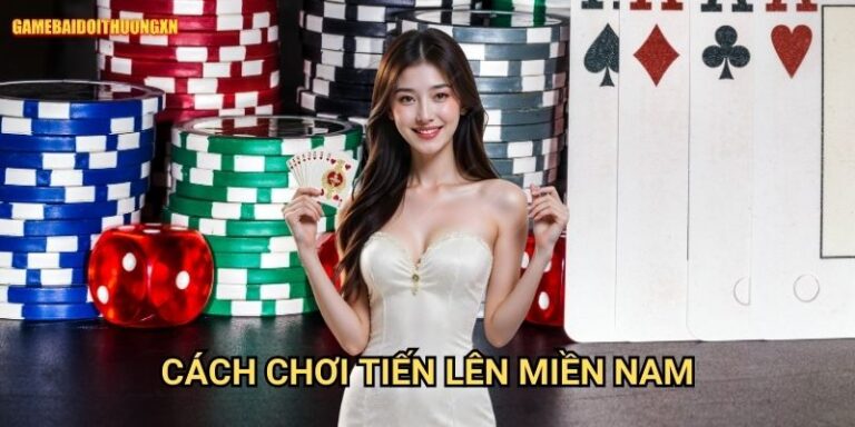 Cách chơi tiến lên miền nam game bài đổi thưởng xn: Làm Chủ Cuộc Chơi Từng Lá Bài